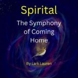 Spirital, Lark Lauren