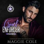 Cruel Enforcer, Maggie Cole