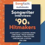 Songwriter Interviews 90s Hitmakers..., Carl Wiser