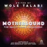 Mothersound, Wole Talabi