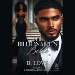 The Billionaires Belle, B. Love