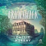 The Brunswick, Callie Murray