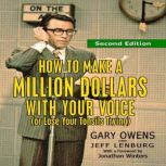 How to Make a Million Dollars With Yo..., Gary Owens