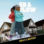 Eb  Flow, Kelly J. Baptist