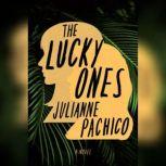 The Lucky Ones, Julianne Pachico