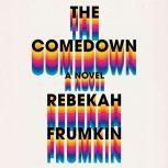 The Comedown, Rafael Frumkin