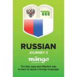 Russian On the Go - Journey 3 Mango Passport, Mango Languages