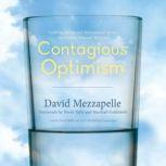 Contagious Optimism, David Mezzapelle Foreword by Daniel Tully
