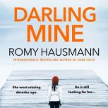 Darling Mine, Romy Hausmann
