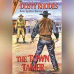 The Town Tamer, Dusty Rhodes