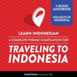 Learn Indonesian A Complete Phrase C..., Innovative Language Learning