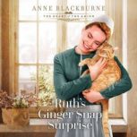 Ruths Ginger Snap Surprise, Anne Blackburne