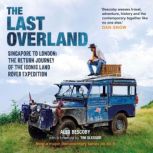 The Last Overland, Alex Bescoby