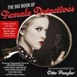 The Big Book of Female Detectives, Otto Penzler