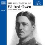 The Great Poets The War Poetry of Wi..., Wilfred Owen