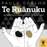 Te Ruanuku, Paulo Coelho
