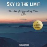 The Sky is the Limit 10 Classic Self..., James Allen