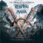 Reaping Mana, L.R. maley