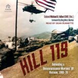Hill 119, Colonel Michael O. Fallon USMC Ret