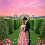 Reckless Courtship, A, Martha Keyes