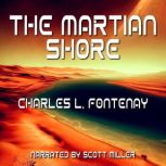 The Martian Shore, Charles L. Fontenay