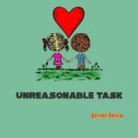 Unreasonable Task, Jesus Loza