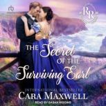 The Secret of the Surviving Earl, Cara Maxwell