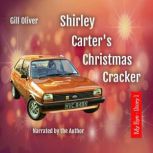 Shirley Carter's Christmas Cracker, Gill Oliver