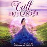 Call of a Highlander, Katy Baker