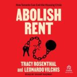 Abolish Rent, Tracy Rosenthal