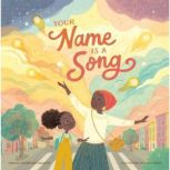 Your Name is a Song, Jamilah ThompkinsBigelow