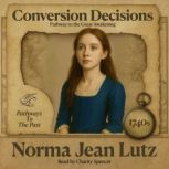 Conversion Decisions, Norma Jean Lutz