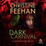 Dark Carnival, Christine Feehan