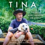 Tina, Niall Harbison