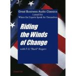 Riding the Winds of Change, F.G.Buck Rogers