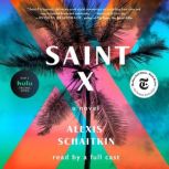 Saint X, Alexis Schaitkin
