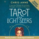 Tarot for Light Seers, ChrisAnne