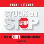 Stuck on Stop, Vicki Hitzges