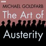 Europe  The Art Of Austerity, Michael Goldfarb