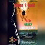 Red, Green, Or Murder, Steven F. Havill