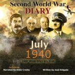 Second World War Diary July 1940, Jose Delgado
