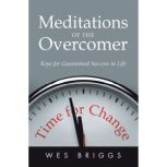 Meditations of the Overcomer, Wes Briggs