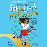 Secrets of a Schoolyard Millionaire, Nat Amoore