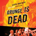 Grunge Is Dead, Greg Prato