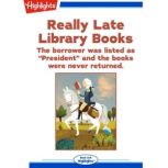 Really Late Library Books, Thomas Ohl