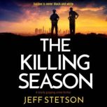 The Killing Season, Jeff Stetson