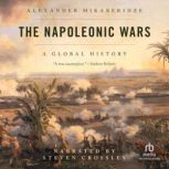 The Napoleonic Wars, Alexander Mikaberidze