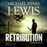 RETRIBUTION, Michael Byars Lewis
