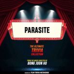 Parasite  The Ultimate Trivia Collec..., Film Trivia Metaverse