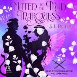Mated to the Mad Marquess, S. L. Prater
